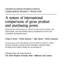 A System of International Comparisons of Gross Product and Purchasing Power: Produced by the Statistical Office of the United Nations, The World Bank, ... the University of Pennsylvania (World Bank)