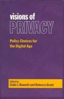 Visions of Privacy: Policy Choices for the Digital Age (Studies in Comparative Political Economy and Public Policy)