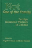 Not One of the Family: Foreign Domestic Workers in Canada