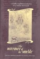 The mirroure of the worlde: a Middle English translation of Le miroir du monde