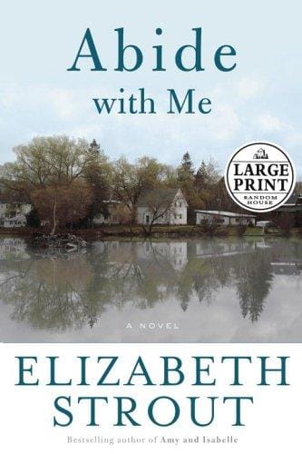 Abide with Me: A Novel (Random House Large Print (Hardcover))