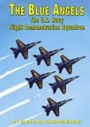The Blue Angels: The U.S. Navy Flight Demonstration Squadron (Serving Your Country)