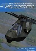 The World's Fastest Helicopters (Built for Speed)