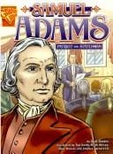 Samuel Adams: Patriot and Statesman (Graphic Biographies)