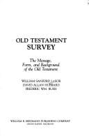 Old Testament survey: the message, form, and background of the Old Testament