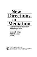 New directions in mediation: communication research and perspectives