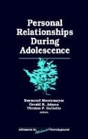 Personal Relationships During Adolescence (Advances in Adolescent Development)