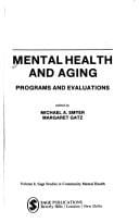 Mental health and aging: programs and evaluations