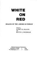 White on Red: Images of the American Indian (Literary criticism series)