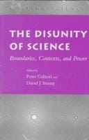 The Disunity of science: boundaries, contexts, and power