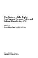 The Nature of the Right: American and European Politics and Political Thought Since 1789 (Twayne's Themes in Right Wing Politics and Ideology Series)