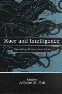 Race and Intelligence: Separating Science From Myth