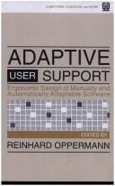 Adaptive User Support: Ergonomic Design of Manually and Automatically Adaptable Software (Computers, Cognition, and Work)