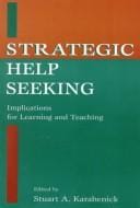 Strategic help seeking: implications for learning and teaching