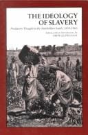 The Ideology of Slavery: Proslavery Thought in the Antebellum South, 1830-1860 (Library of Southern Civilization)
