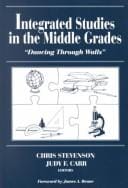 Integrated Studies in the Middle Grades: "Dancing Through Walls"