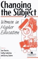 Changing The Subject: Women In Higher Education