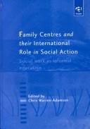 Family Centres and Their International Role in Social Action: Social Work As Informal Education
