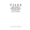 Tiles: 1000 years of architectural decoration