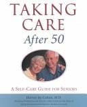 Taking Care After 50: A Self-Care Guide for Seniors