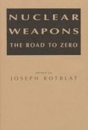 Nuclear Weapons: The Road to Zero (Pugwash Monograph)