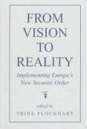 From vision to reality: implementing Europe's new security order