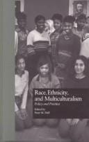 Race, Ethnicity, and Multiculturalism: Policy and Practice (Garland Reference Library of Social Science)