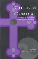 Cults in Context: Reading in the Study of New Religious Movements