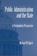 Public Administration and the State: A Postmodern Perspective