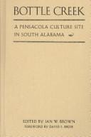 Bottle Creek: A Pensacola Culture Site in South Alabama
