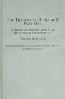 The Tragedy of Richard II: A Newly Authenticated Play by William Shakespeare (Studies in Renaissance Literature)