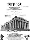 Isie '95: Proceedings of the IEEE International Symposium on Industrial Electronics, Athens, Greece, Athenaeum Inter-Continental