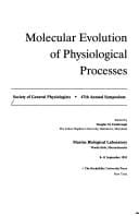 Molecular Evolution of Physiological Processes: Proceedings Symposium on Molecular Evolution of Physiological Process (Marquette Studies in Philosophy)