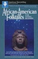 African-American Folktales for Young Readers: Including Favorite Stories from African and African-American Storytellers (American Storytelling)