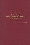 Critical Essays on Elizabeth Barrett Browning