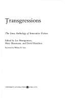 Transgressions: the Iowa anthology of innovative fiction
