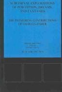 Subliminal Explorations of Perception, Dreams, and Fantasies: Pioneering Contributions of Charles Fisher