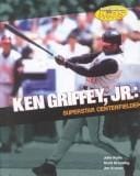 Ken Griffey, Jr: Superstar Centerfielder (Sports Illustrated for Kids Books)