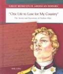" One life to lose for my country": the arrest and execution of Nathan Hale