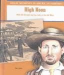 High noon: Wild Bill Hickok and the code of the Old West