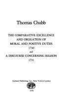 Comparative Excellence and Obligation of Moral and Positive Duties,1731 (British Philosophers and Theologians of the 17th and 18th Centuries Ser.)