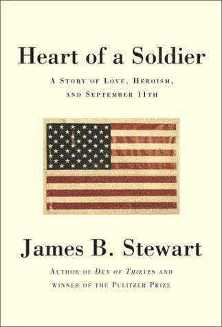 Heart of a Soldier: A Story of Love, Heroism, and September 11th