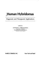 Human Hybridomas: Diagnostic and Therapeutic Applications (Immunology Series)