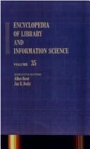 Encyclopedia of Library and Information Science Volume 35 (Encyclopedia of Library & Information Science)