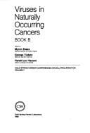 Viruses in Naturally Occurring Cancers Volume 7, Parts A and B. (Cold Spring Harbor Conferences on Cell Proliferation)