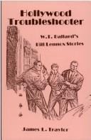 Hollywood Troubleshooter: W. T. Ballards Bill Lennox Stories