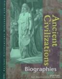 Ancient Civilizations: Biographies (Ancient Civilization Reference Library)
