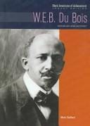 W.E.B. Du Bois: scholar and activist