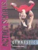 Gymnastics (Action Sports (Chelsea House Publishers).)