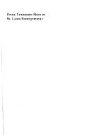 From Tennessee Slave to St. Louis Entrepreneur: The Autobiography of James Thomas